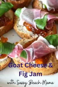 Goat cheese, Fig jam, and Prosciutto Appetizer